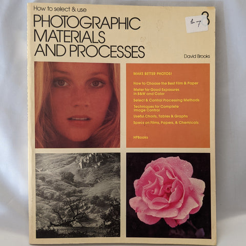 How to select and use Photographic Materials and Processes